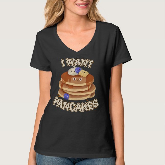 Ich Wollte Pancakes T-Shirt (Vorderseite)