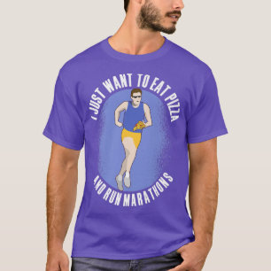 Ich Wollte, Pizza zu essen und Marathons Pizza Lov T-Shirt