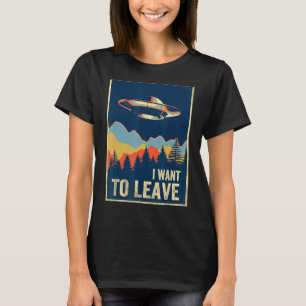 Ich Wollte, Shirt Bereich 51 Alien UFO Verlassen