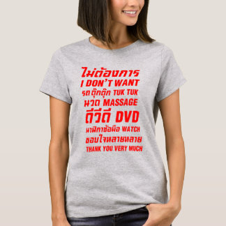 Ich Wollte TUK TUK MASSAGE DVD WATCH Vielen Dank T-Shirt