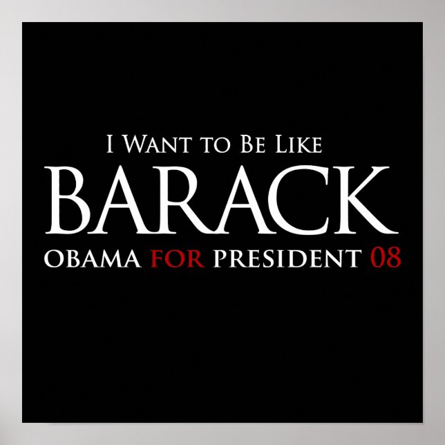 Ich Wollte, wie Barack zu sein Poster (Vorne)