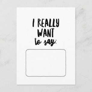 Ich Wollte wirklich zu sagen... Postkarte