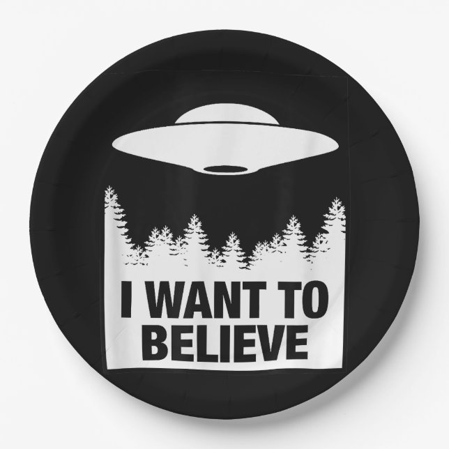 ICH WOLLTE ZU GLAUBEN - Alien Raumschiff UFO Pappteller (Vorderseite)