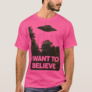 Ich Wollte zu glauben T-Shirt
