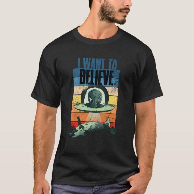 Ich Wollte zu glauben T-Shirt (Vorderseite)