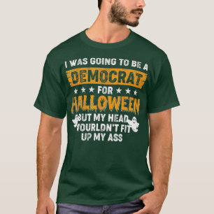 Ich wollte zu Halloween Demokrat sein T-Shirt