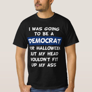 Ich wollte zu Halloween Demokrat sein T-Shirt