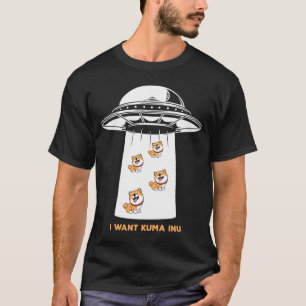 Ich wollte zu Kuma Inu Coin Blockchain Krypto Toke T-Shirt