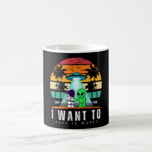 Ich Wollte Zu Verlass ist Alien Vintag Sunset Kaffeetasse