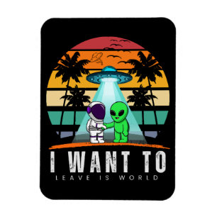 Ich Wollte Zu Verlass ist Alien Vintag Sunset Magnet