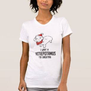 Ich Wollte zu Weihnachten einen Pittiepotamus T-Shirt
