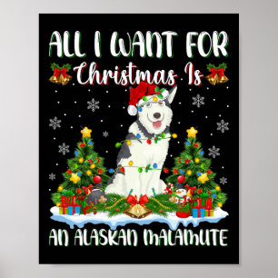 Ich Wollte zu Weihnachten ist ein Alaskan Malamute Poster