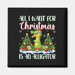 Ich Wollte zu Weihnachten ist ein Alligator Xmas T Magnet