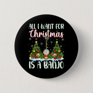 Ich Wollte zu Weihnachten ist ein Banjo Weihnachts Button