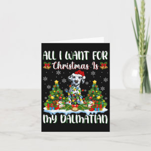 Ich Wollte zu Weihnachten ist ein Dalmatiner Hund Karte