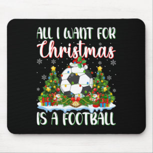 Ich Wollte zu Weihnachten ist ein Fußball-Weihnach Mousepad