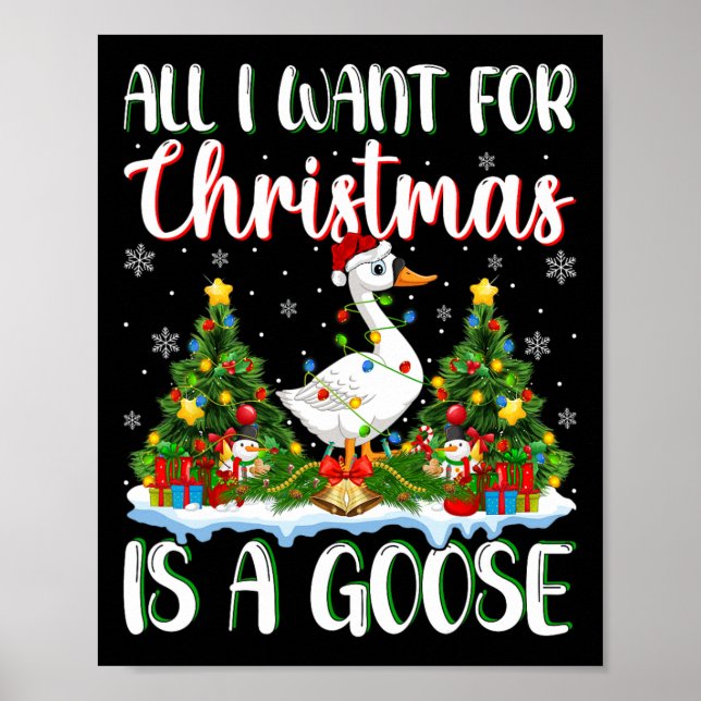 Ich Wollte zu Weihnachten ist ein Gänsebird Weihna Poster (Vorne)