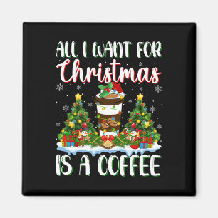 Ich Wollte zu Weihnachten ist ein Kaffee Weihnacht Magnet