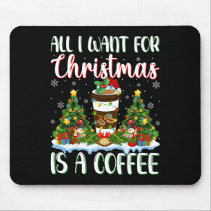 Ich Wollte zu Weihnachten ist ein Kaffee Weihnacht Mousepad