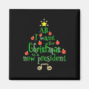 Ich Wollte zu Weihnachten ist ein neuer Präsident Magnet