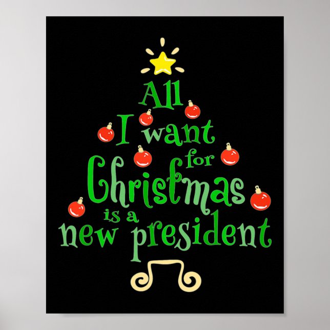 Ich Wollte zu Weihnachten ist ein neuer Präsident  Poster (Vorne)