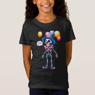 Ich wollte zum Party! Skelett in einem Clownkostüm T-Shirt