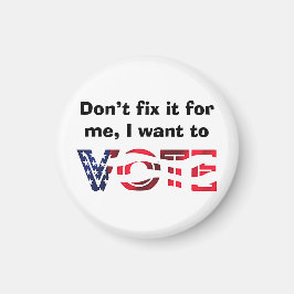 Ich Wollte zur Abstimmung Magnet