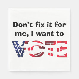 Ich Wollte zur Abstimmung Serviette