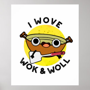 Ich wove Wok und Woll Funny Chinese Wok Pub Poster