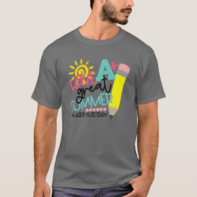 Ich wünsche euch einen tollen Sommer am letzten Sc T-Shirt (Vorderseite)
