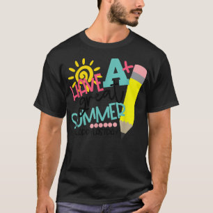Ich wünsche euch einen tollen Sommer-Funny-Lehrer T-Shirt