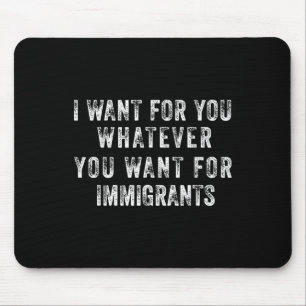 Ich wünsche Ihnen, was auch immer Sie für Einwande Mousepad