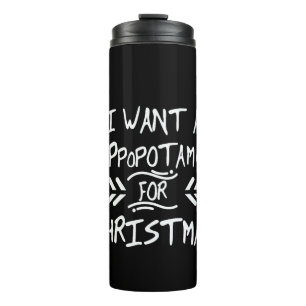 Ich wünsche mir ein Nilpferd zum Weihnachtstag Thermosbecher