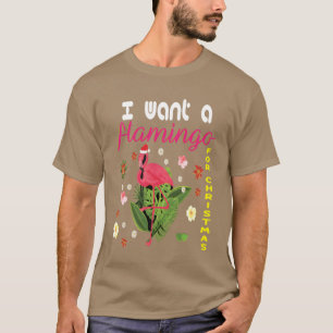 Ich wünsche mir einen Flamingo für das Weihnachtsl T-Shirt