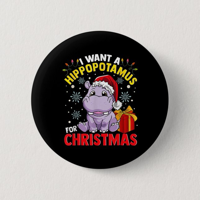 Ich wünsche mir einen Nilpferd zu Weihnachten  Button (Vorderseite)