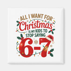 Ich wünsche mir zu Weihnachten, dass meine Kinder  Magnet
