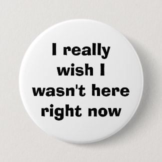 Ich wünsche wirklich, dass ich nicht hier im button