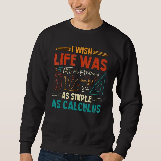 Ich wünschte, das Leben wäre so einfach wie der Ma Sweatshirt (Vorderseite)