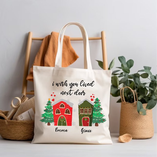 Ich wünschte, du lebst neben der Tür | Niedliche B Tragetasche (I Wish You Lived Next Door | Christmas Cute Bff Tote Bag)