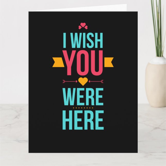 Ich wünschte, du wärest hier, Liebe hört Karte (Vorderseite)