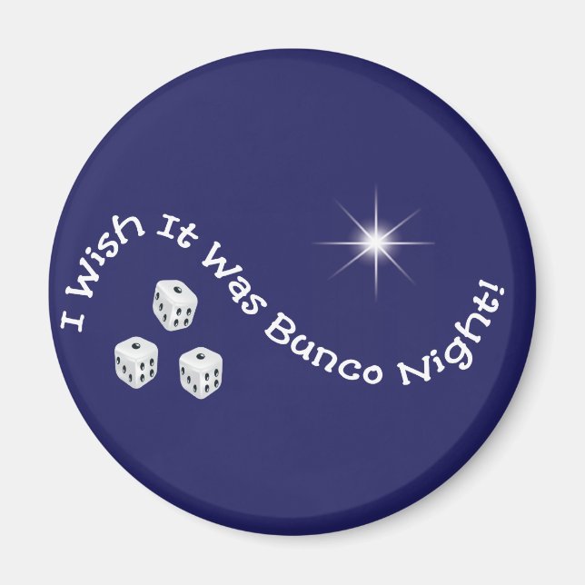 Ich wünschte, es wäre Bunco Nacht Magnet (Vorne)