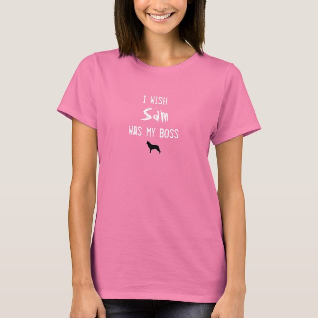 Ich wünschte, es wäre mein Chef T-Shirt (Vorderseite)