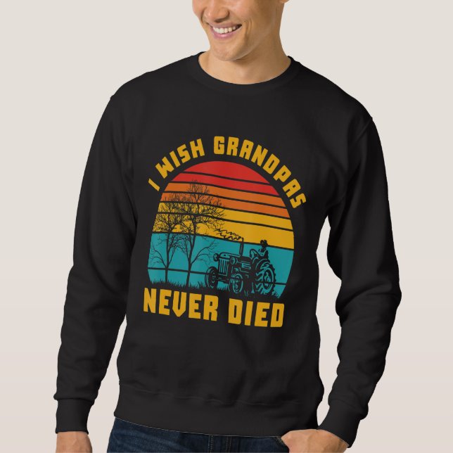 Ich wünschte, Grandpas starben nie beim Sonnenunte Sweatshirt (Vorderseite)