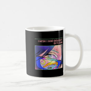 Ich wünschte, ich hätte Bitcoin 2009 gekauft (btc  Kaffeetasse