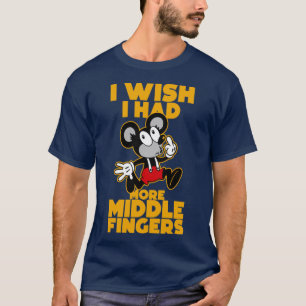 Ich wünschte, ich hätte mehr Mittelfinger T-Shirt