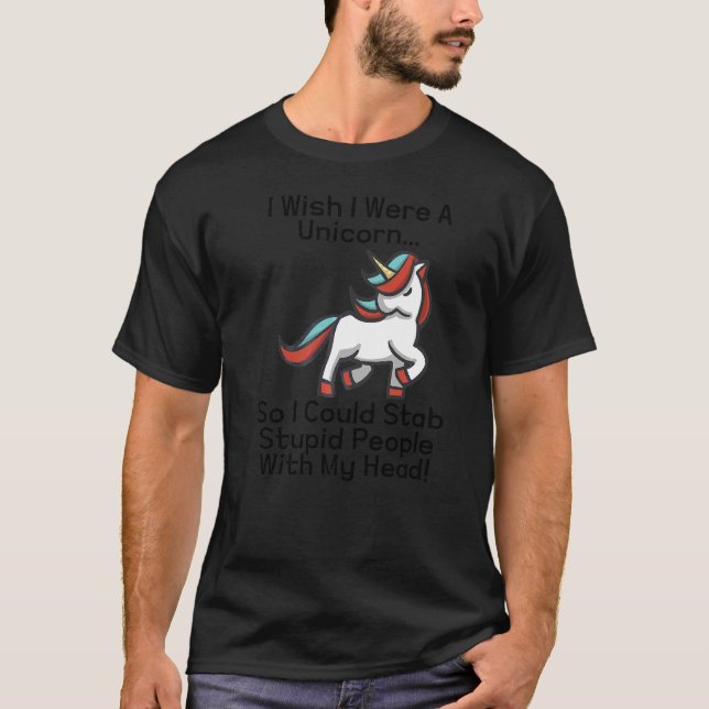 Ich wünschte, ich wäre ein Einhorn T-Shirt (Vorderseite)
