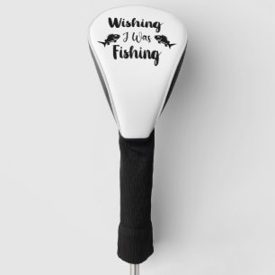 Ich wünschte, ich wäre ein lustiges Zitat Golf Headcover