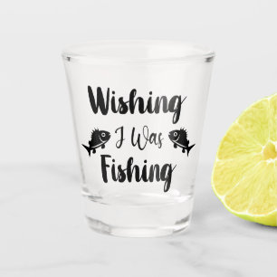 Ich wünschte, ich wäre ein lustiges Zitat Schnapsglas