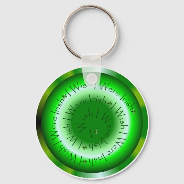 Ich wünschte, ich wäre irisch 2 Schlüsselanhänger (Vorderseite)