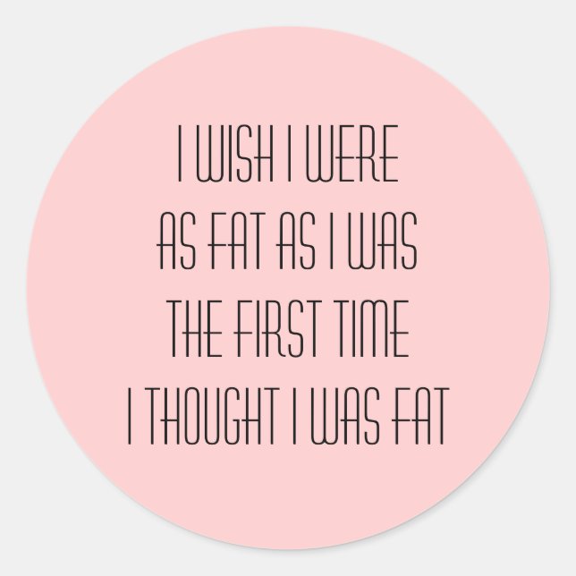 Ich wünschte, ich wäre ... runder aufkleber (Vorderseite)